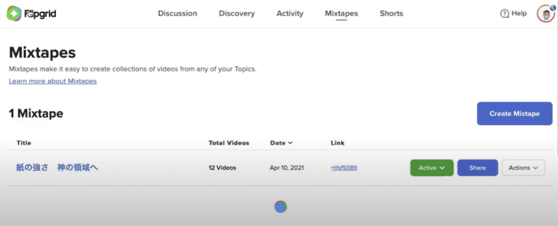 生徒が作った作品を動画でFlipgirdにアップし、MixTapeで再生リストをつくって他の教員も見られるように